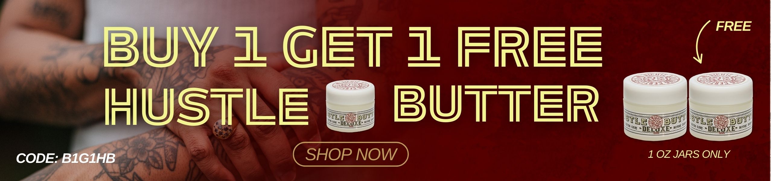 B1G1 Hustle Butter 1 oz